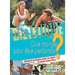 Diététique : que manger pour être performant ?